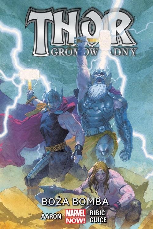 okładka Thor Gromowładny - Boża bomba Tom 2 książka | Aaron Jason