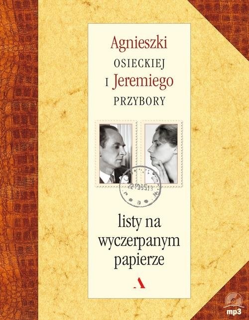 okładka Listy na wyczerpanym papierze książka | Agnieszka Osiecka, Jeremi Przybora