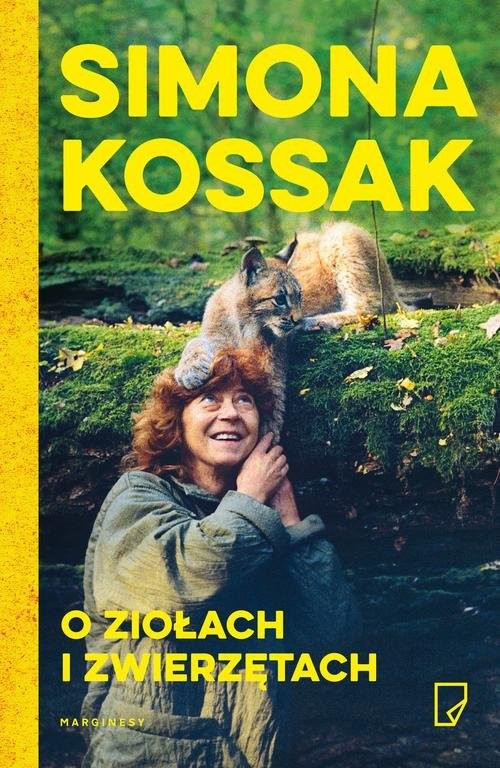 okładka O ziołach i zwierzętach książka | Simona Kossak