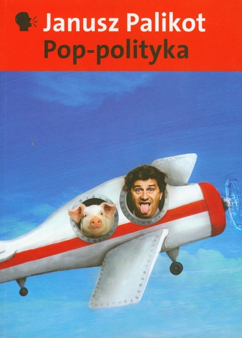 okładka Pop-polityka książka | Palikot Janusz