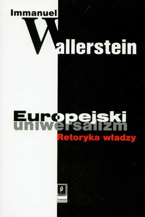 okładka Europejski uniwersalizm Retoryka władzy książka | Immanuel Wallerstein