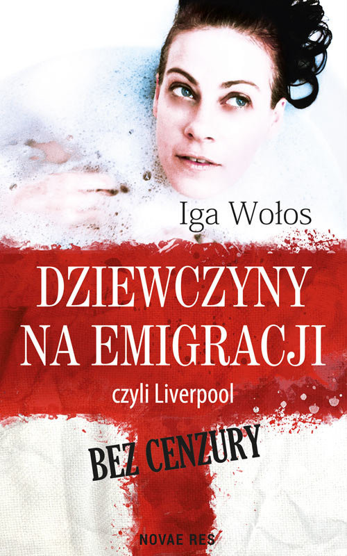 okładka Dziewczyny na emigracji, czyli Liverpool bez cenzury książka | Iga Wołos