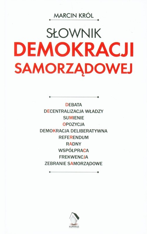 okładka Słownik demokracji samorządowej książka | Marcin Król
