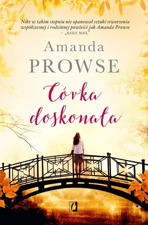 okładka Córka doskonała książka | Amanda Prowse