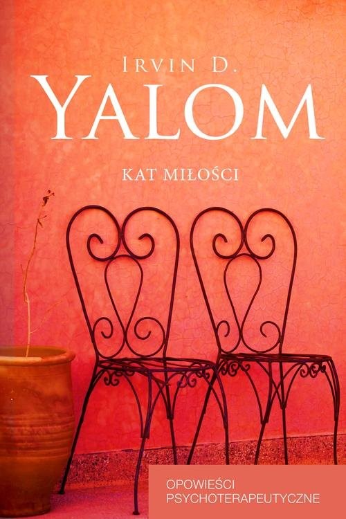 okładka Kat miłości Opowieści psychoterapeutyczne książka | Irvin D. Yalom