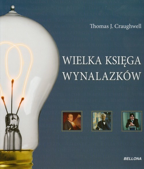 okładka Wielka księga wynalazków książka | Thomas J. Craughwell