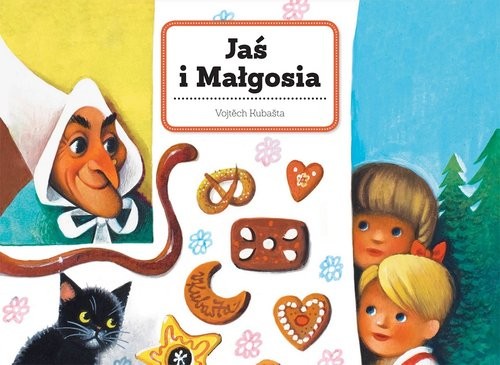okładka Jaś i Małgosia książka | Vojtěch Kubašta