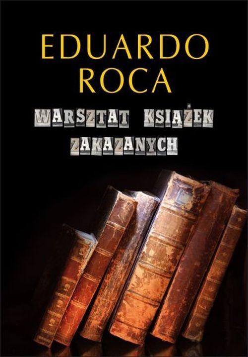 okładka Warsztat książek zakazanychksiążka |  | Eduardo Roca