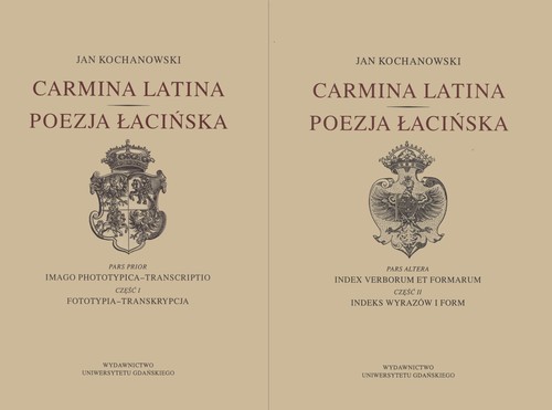 okładka Carmina latina Poezja łacińska Część 1 i 2książka |  | Jan Kochanowski
