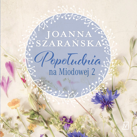 okładka Popołudnia na Miodowej 2 audiobook | MP3 | Joanna Szarańska