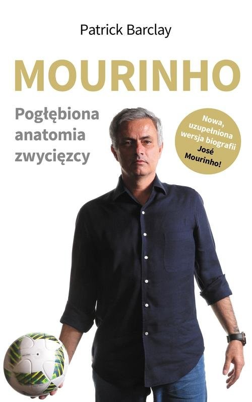 okładka Mourinho Pogłębiona anatomia zwycięzcy książka | Patrick Barclay
