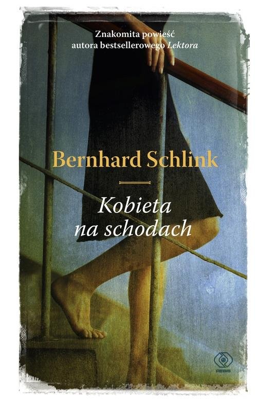 okładka Kobieta na schodach książka | Bernhard Schlink