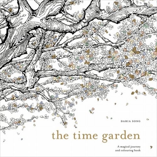 okładka The Time Garden A Magical Journey and Colouring Bookksiążka |  | Song Daria