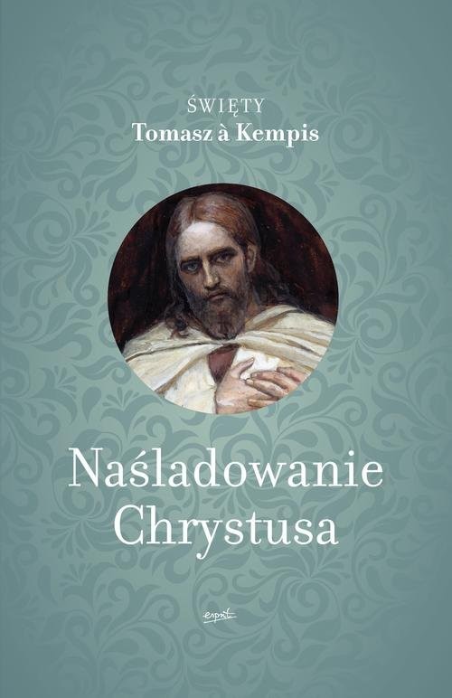 okładka O naśladowaniu Chrystusa książka | Tomasz à Kempis