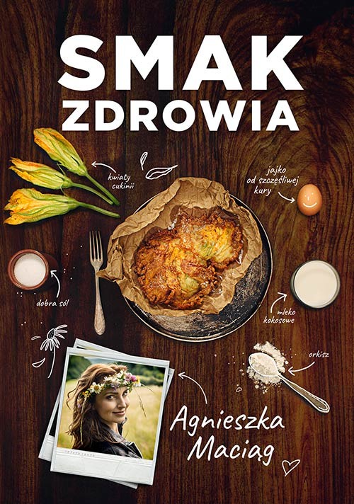 okładka Smak zdrowia książka | Agnieszka Maciąg