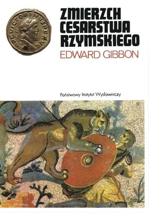 okładka Zmierzch cesarstwa rzymskiego Tom 1 książka | Edward Gibbon