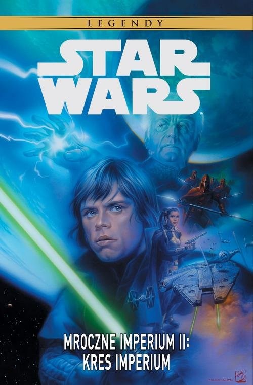 okładka Star Wars Legendy Mroczne Imperium II Kres Imperiumksiążka |  | Tom Veitch, Cam Kennedy, Jim Baikie