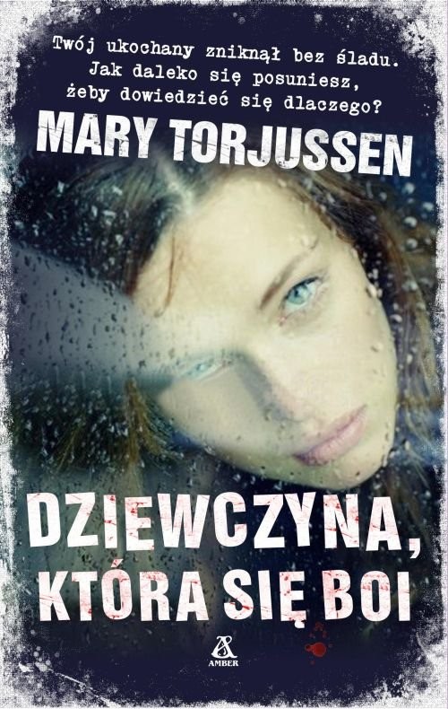 okładka Dziewczyna która się boi książka | Mary Torjussen