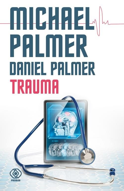 okładka Trauma książka | Michael Palmer