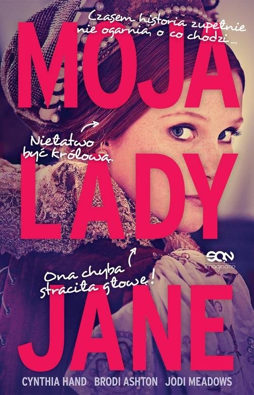 okładka Moja lady Jane książka | Cynthia Hand, Brodi Ashton, Jodi Meadows