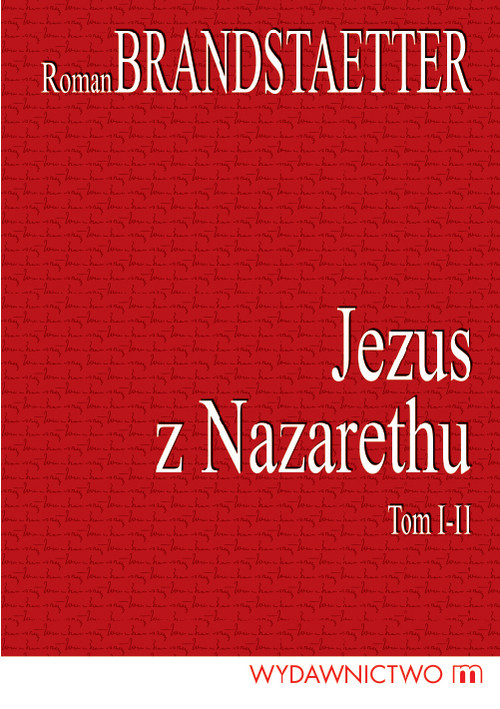 okładka Jezus z Nazarethu Komplet 2 książekksiążka |  | Roman Brandstaetter