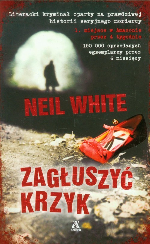 okładka Zagłuszyć krzyk książka | Neil White