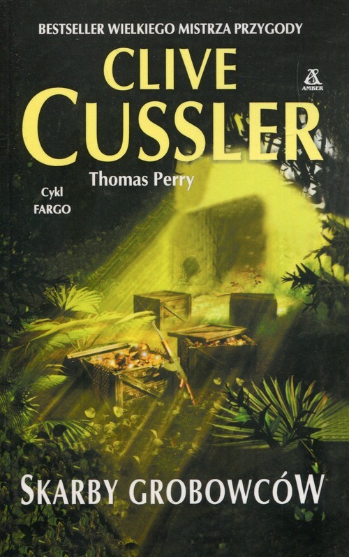 okładka Skarby grobowców książka | Clive Cussler, Thomas Perry