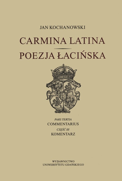 Carmina latina Poezja Łacińska Część 3 Komentarz