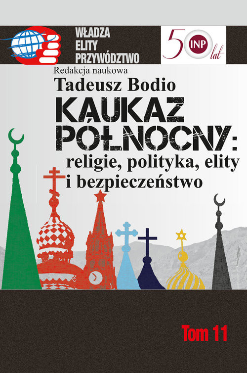okładka Kaukaz Północny religie polityka elity i bezpieczeństwo książka