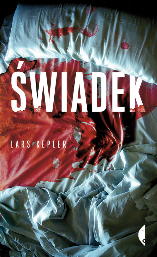 okładka Świadek książka | Lars Kepler