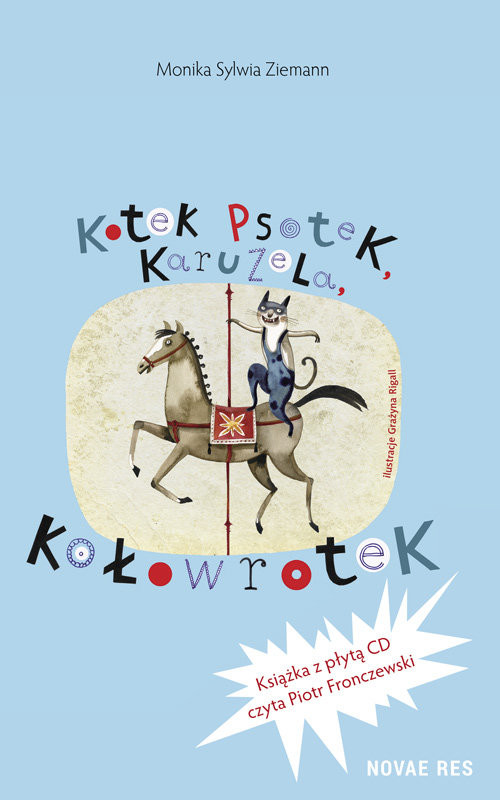 okładka Kotek Psotek Karuzela Kołowrotek książka | Monika Sylwia Ziemann