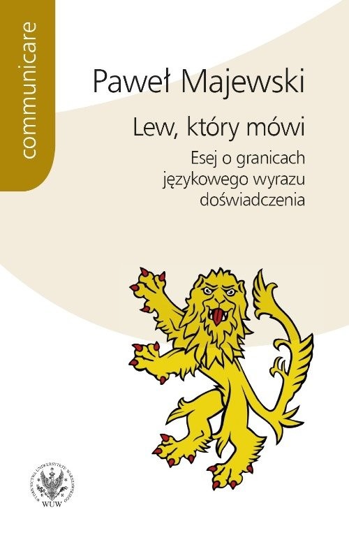 okładka Lew, który mówi Esej o granicach językowego wyrazu doświadczenia książka | Majewski Paweł