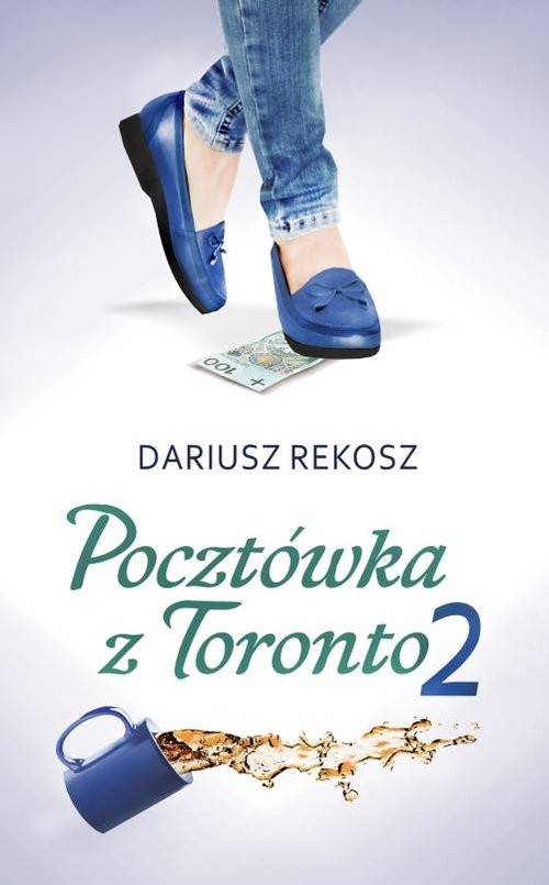 okładka Pocztówka z Toronto 2 książka | Dariusz Rekosz