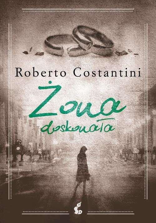okładka Żona doskonała książka | Roberto Costantini