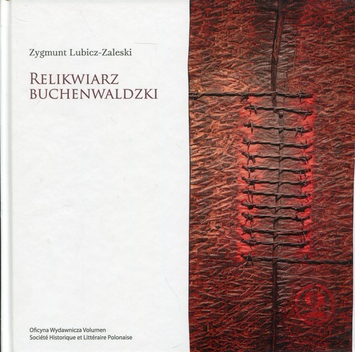 okładka Relikwiarz Buchenwaldzki książka | Zygmunt Lubicz-Zaleski