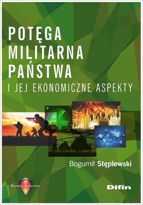 okładka Potęga militarna państwa i jej ekonomiczne aspektyksiążka |  | Stęplewski Bogumił