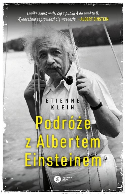 okładka Podróże z Albertem Einsteinemksiążka |  | Etienne Klein