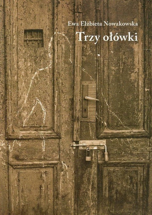 okładka Trzy ołówkiksiążka |  | Ewa Elżbieta Nowakowska