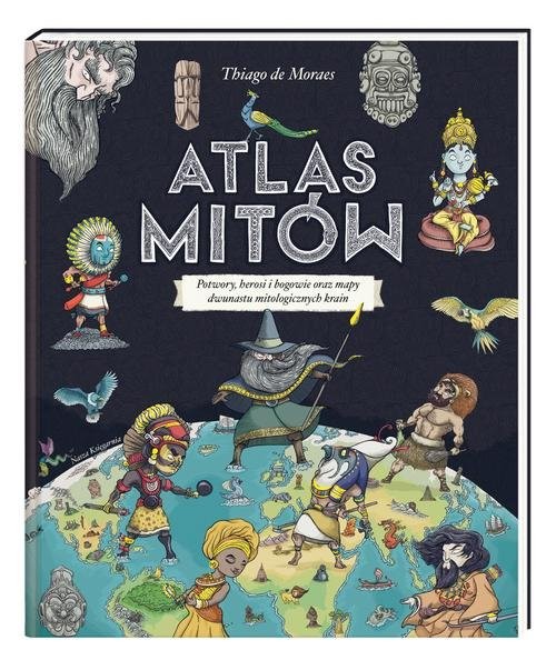 okładka Atlas mitów książka | Moraes Thiago de