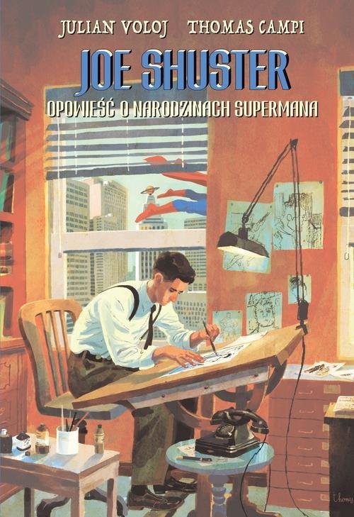 okładka Joe Shuster Opowieść o narodzinach Supermanaksiążka |  | Julian Voloj