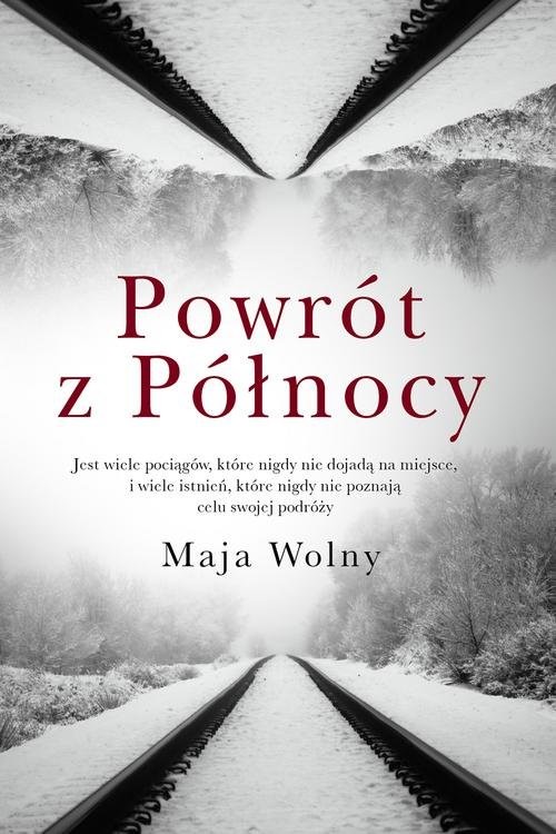 okładka Powrót z Północy książka | Maja Wolny