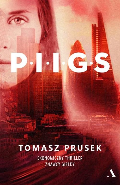 okładka P.I.I.G.S książka | Prusek Tomasz