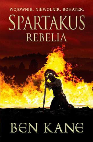 okładka Spartakus. Rebelia książka | Ben Kane