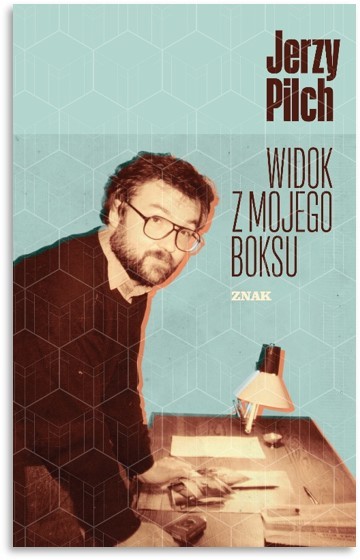 okładka Widok z mojego boksu książka | Jerzy Pilch