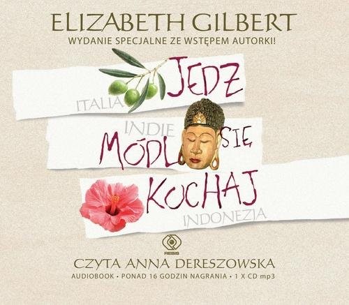 okładka Jedz módl się kochaj książka | Elizabeth Gilbert