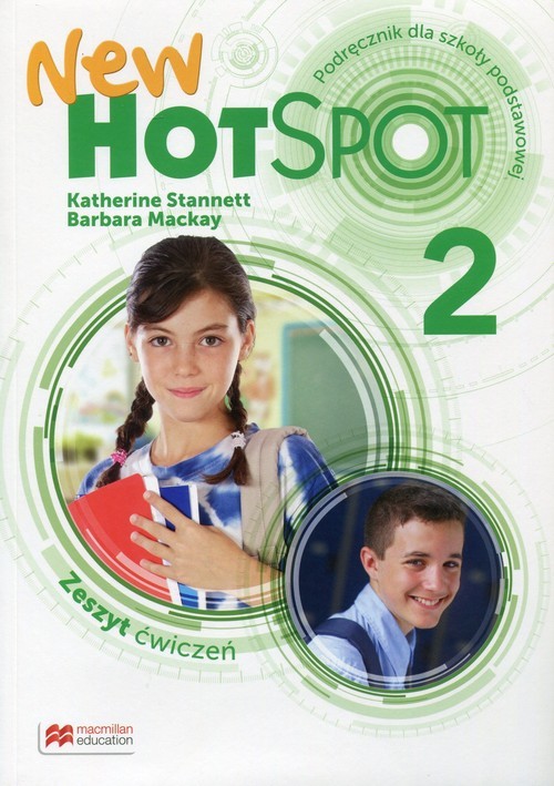 okładka New Hot Spot 2 Zeszyt ćwiczeń Szkoła podstawowaksiążka |  | Katherine Stannett, Barbara Mackay