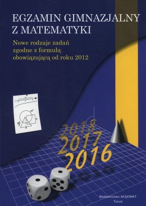 okładka Egzamin Gimnazjalny z matematyki 2016 książka | Adam Makowski, Dorota Masłowska, Tomasz Masłowski