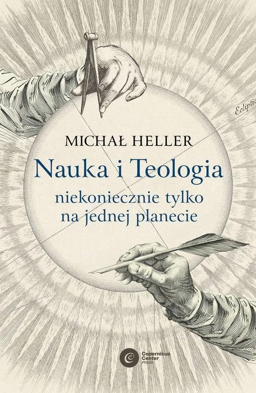 okładka Nauka i Teologia - niekoniecznie tylko na jednej planecie książka | Michał Heller