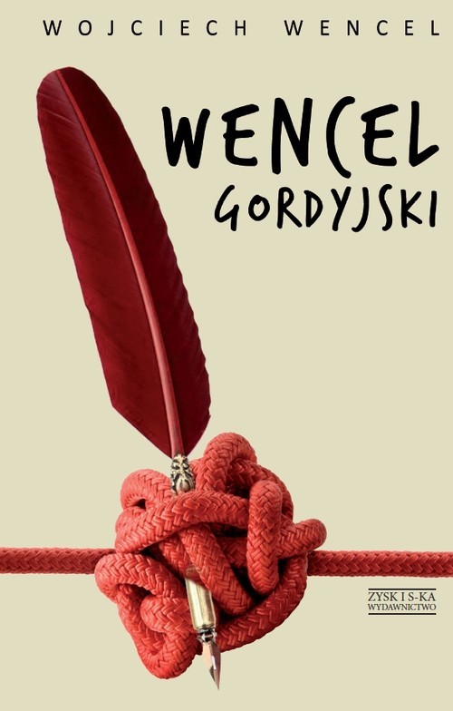 okładka Wencel gordyjskiksiążka |  | Wojciech Wencel