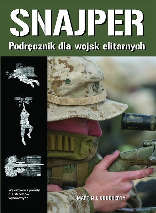 Snajper Podręcznik dla wojsk elitarnych